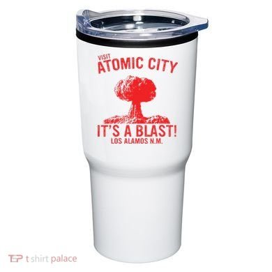 Visit Atomic City ItS A Blast! Los Alamos N.M. Tumbler