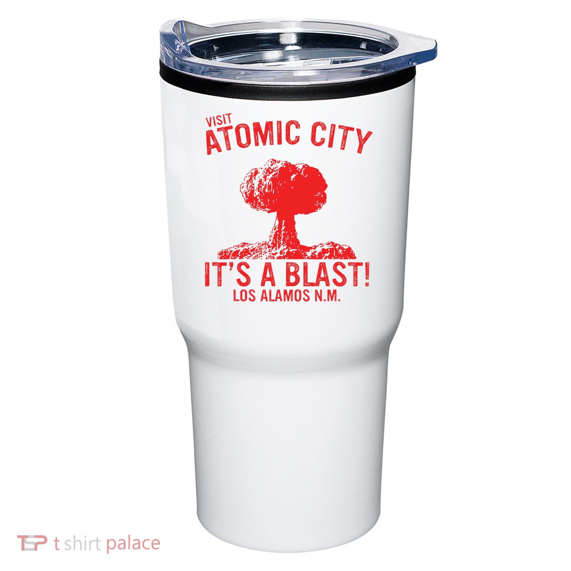 Visit Atomic City ItS A Blast! Los Alamos N.M. Tumbler