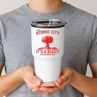 Visit Atomic City ItS A Blast! Los Alamos N.M. Tumbler thumb 2