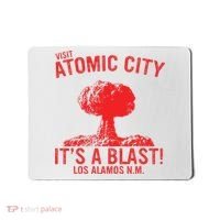 Visit Atomic City ItS A Blast! Los Alamos N.M. Mousepad thumb 0