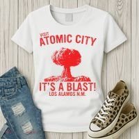 Visit Atomic City ItS A Blast! Los Alamos N.M. Women's T-Shirt thumb 3