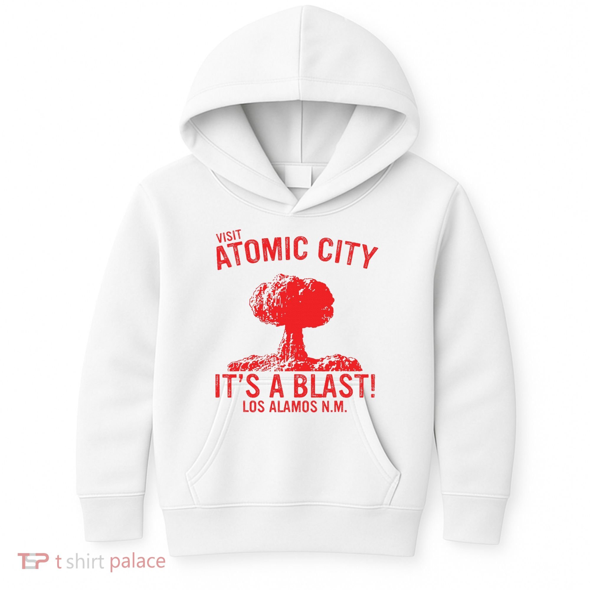 Visit Atomic City ItS A Blast! Los Alamos N.M. Kids Hoodie
