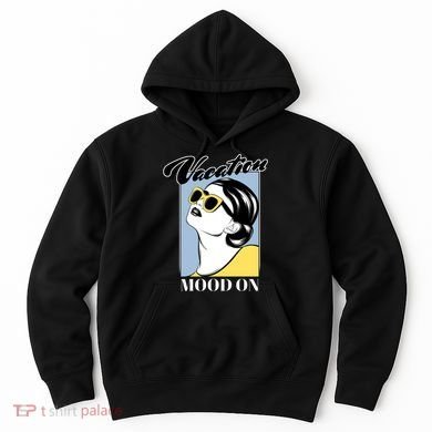 Vacation Mood On Hoodie