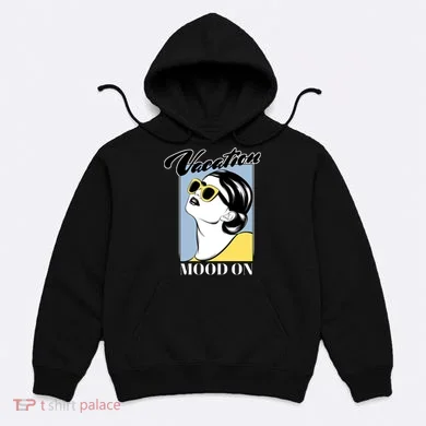 Vacation Mood On Hoodie