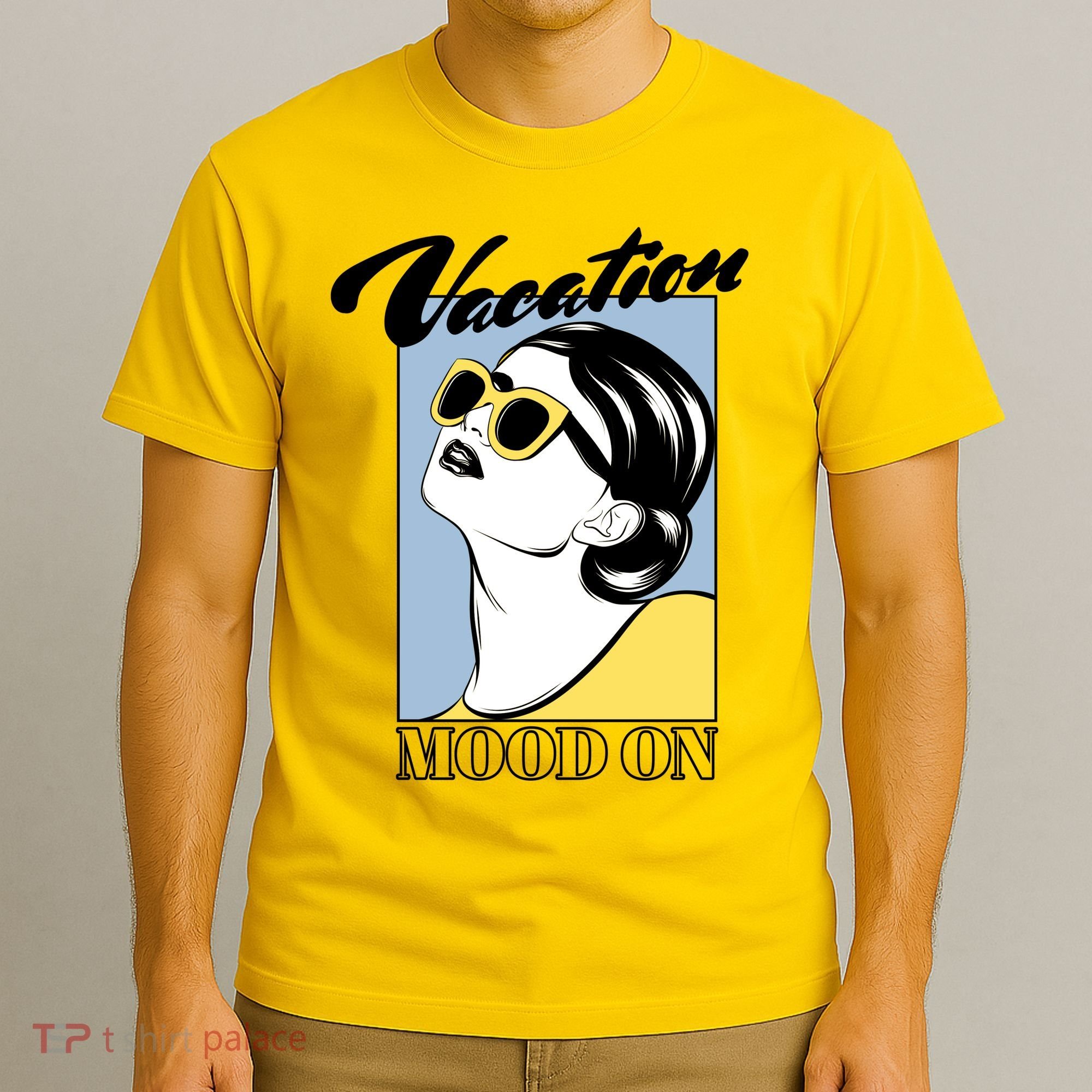 Vacation Mood On T-Shirt