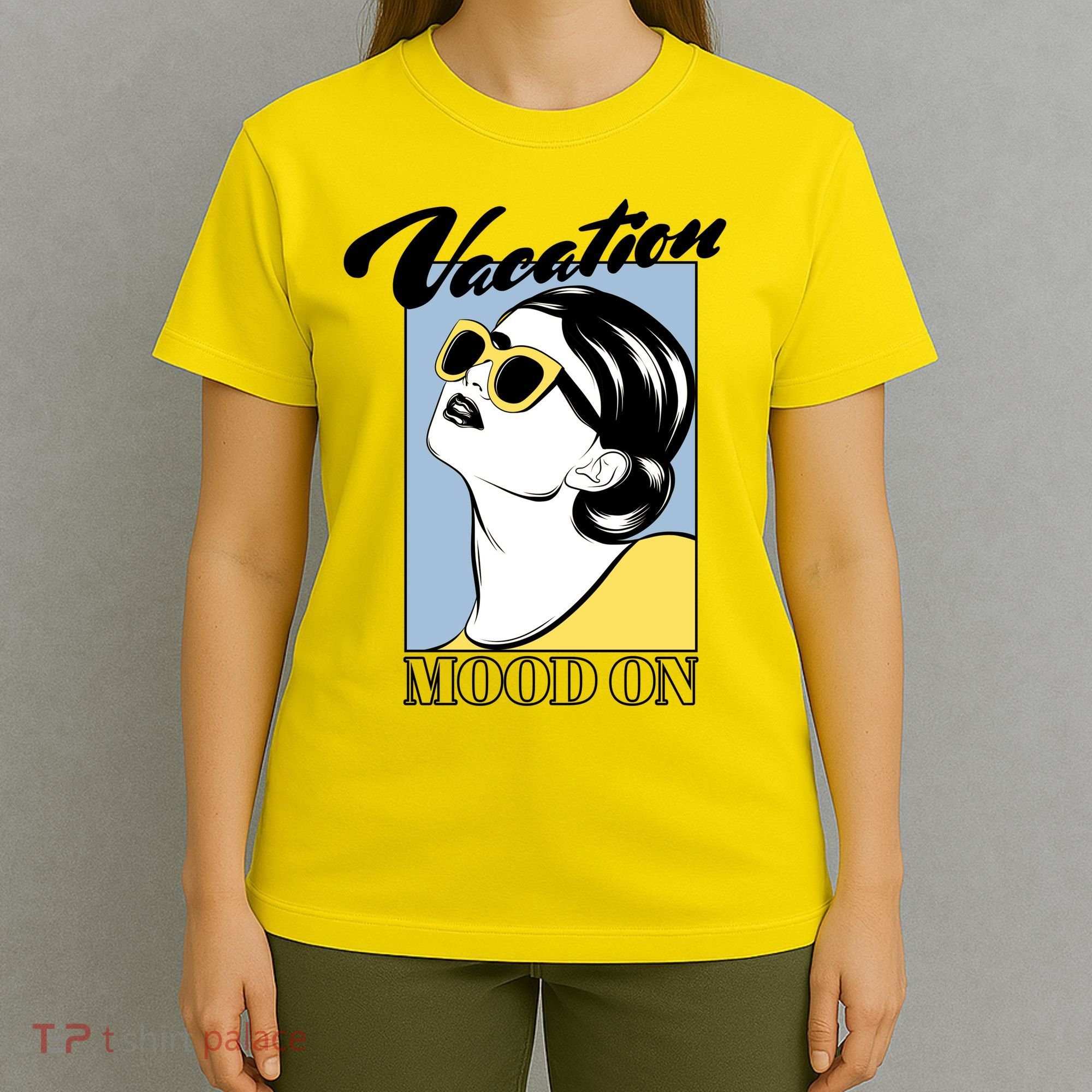 Vacation Mood On T-Shirt
