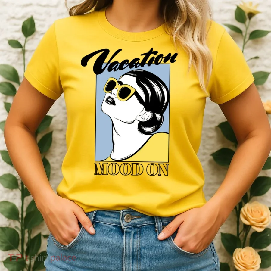 Vacation Mood On Women's T-Shirt