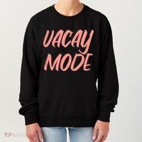 Vacay Mode Women's Sweatshirt thumb 0