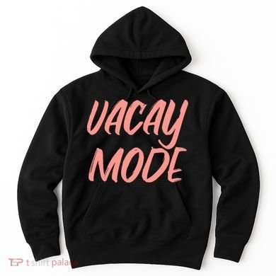 Vacay Mode Hoodie