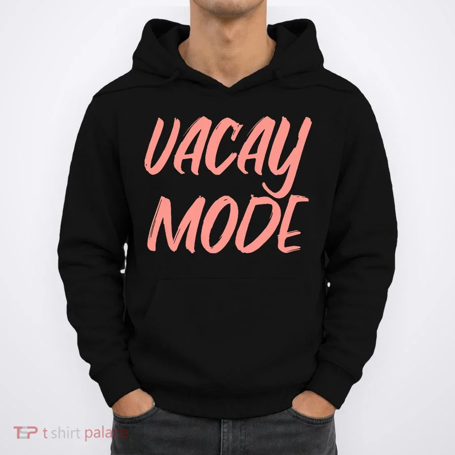 Vacay Mode Hoodie