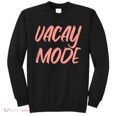 Vacay Mode Sweatshirt