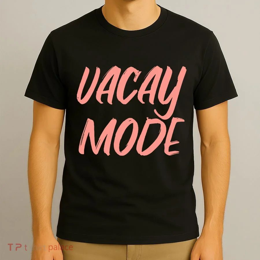 Vacay Mode T-Shirt