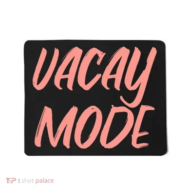 Vacay Mode Mousepad