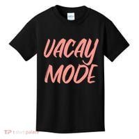 Vacay Mode Kids T-Shirt thumb 0