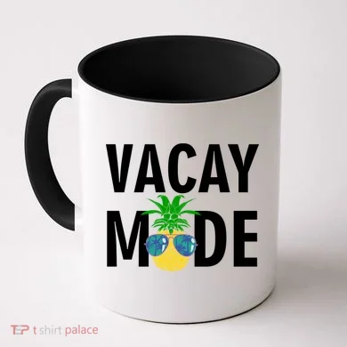 Vacay Mode Cool Pineapple Shades  Coffee Mug