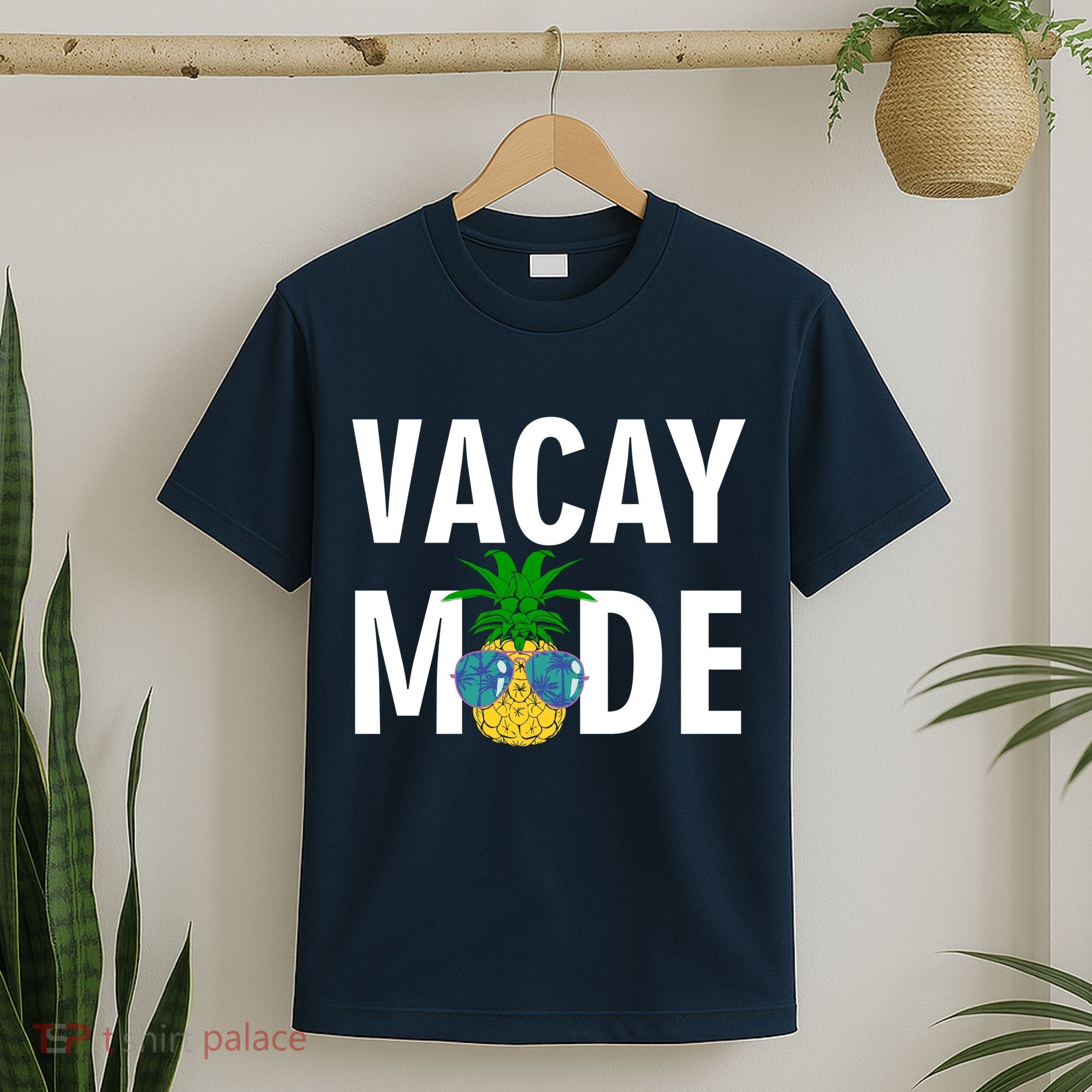 Vacay Mode Cool Pineapple Shades  T-Shirt