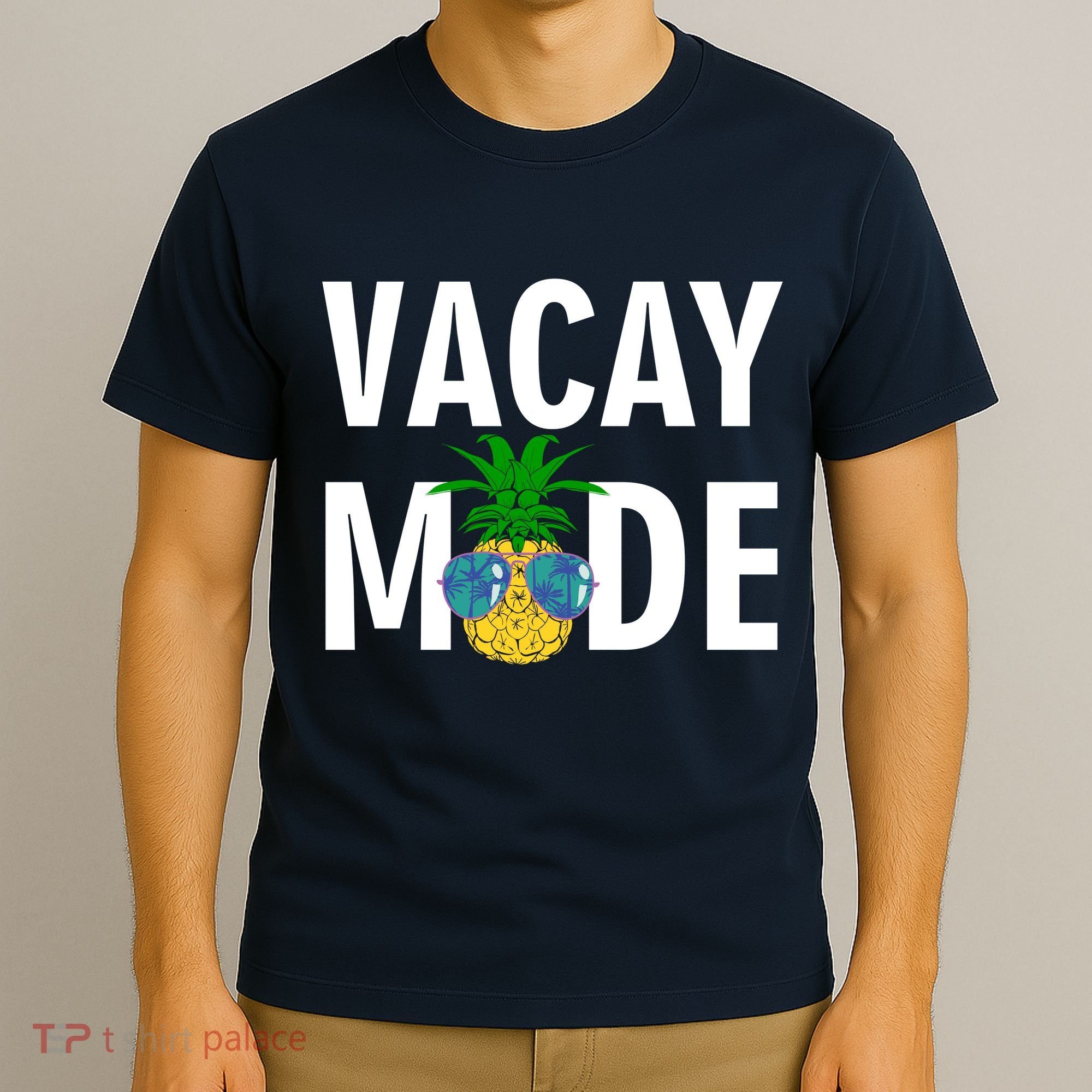 Vacay Mode Cool Pineapple Shades  T-Shirt