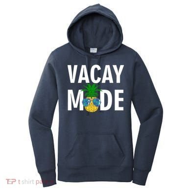Vacay Mode Cool Pineapple Shades  Women's Hoodie