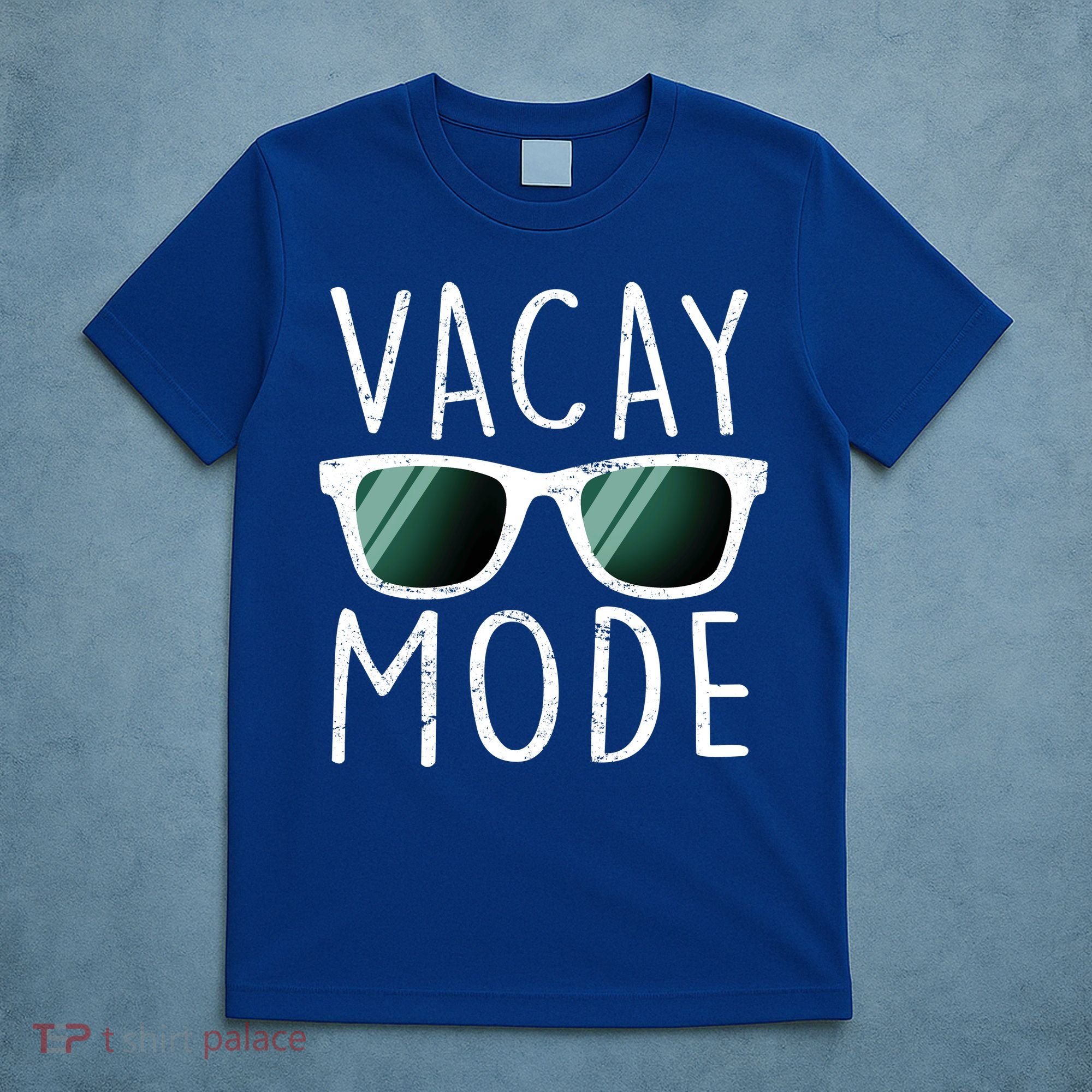Vacay Mode Cool Shades T-Shirt