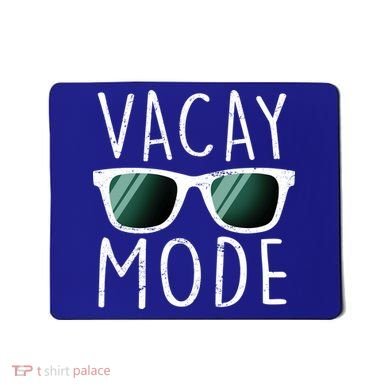 Vacay Mode Cool Shades Mousepad