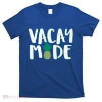 Vacay Mode Pineapple T-Shirt thumb 0