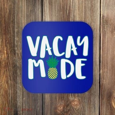 Vacay Mode Pineapple Coaster