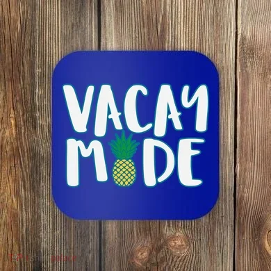 Vacay Mode Pineapple Coaster