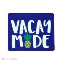 Vacay Mode Pineapple Mousepad thumb 0