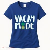 Vacay Mode Pineapple Women's T-Shirt thumb 0