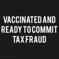 Vaccinated And Ready To Commit Tax Fraud Women's Long Sleeve Shirt thumb 2