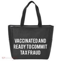 Vaccinated And Ready To Commit Tax Fraud Tote Bag thumb 0