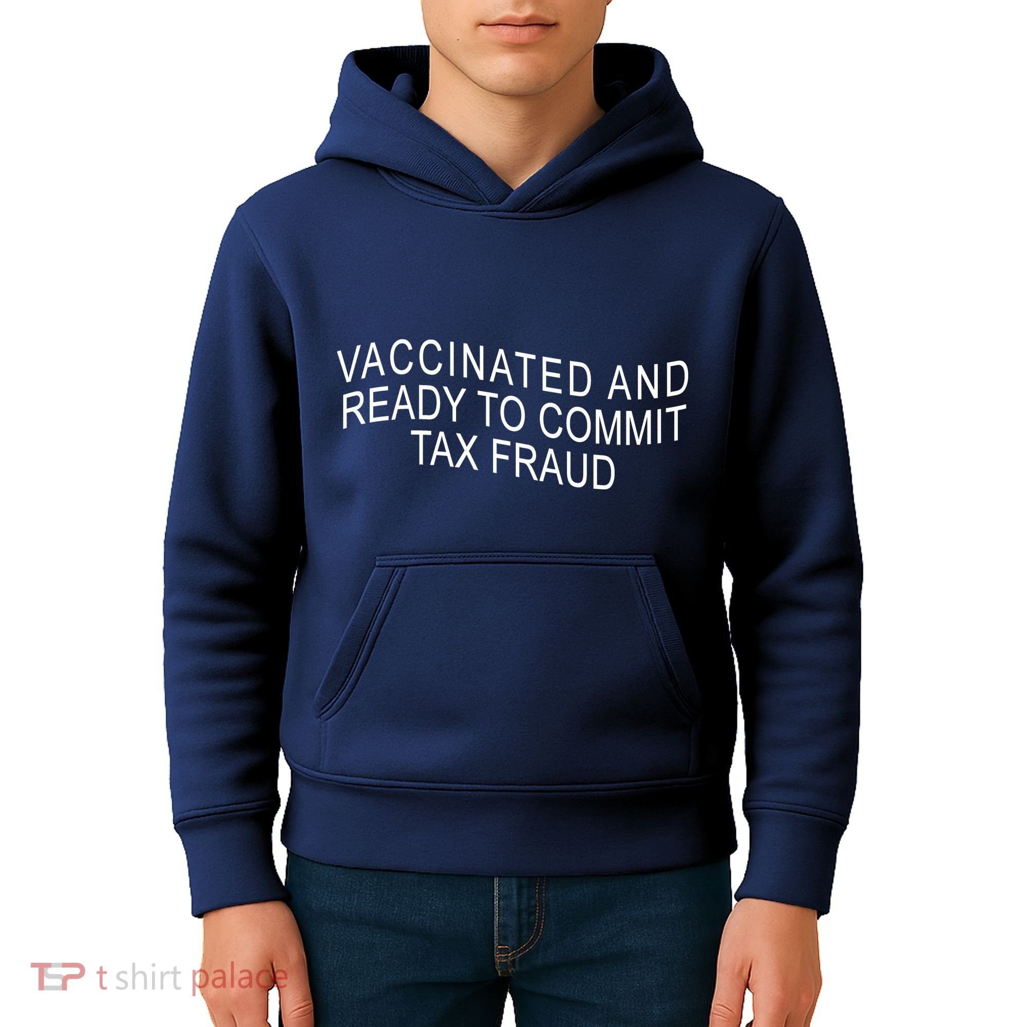 Vaccinated And Ready to Commit Tax Fraud Funny Kids Hoodie