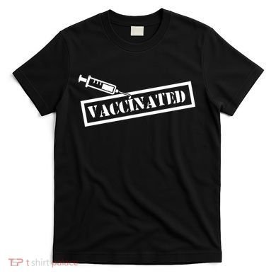 Vaccinated Label T-Shirt
