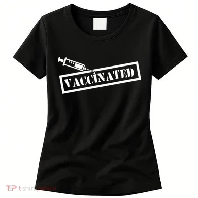 Vaccinated Label Women's T-Shirt