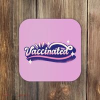 Vaccinated Sparkle Coaster thumb 0