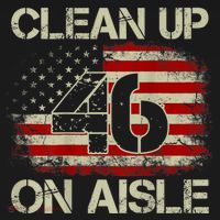 Vintage American Flag Patriotic Clean Up On Aisle 46 On Back T-Shirt thumb 7