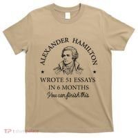 Vintag Alexander Hamilton Wrote 51 Essays In 6 Months T-Shirt thumb 0