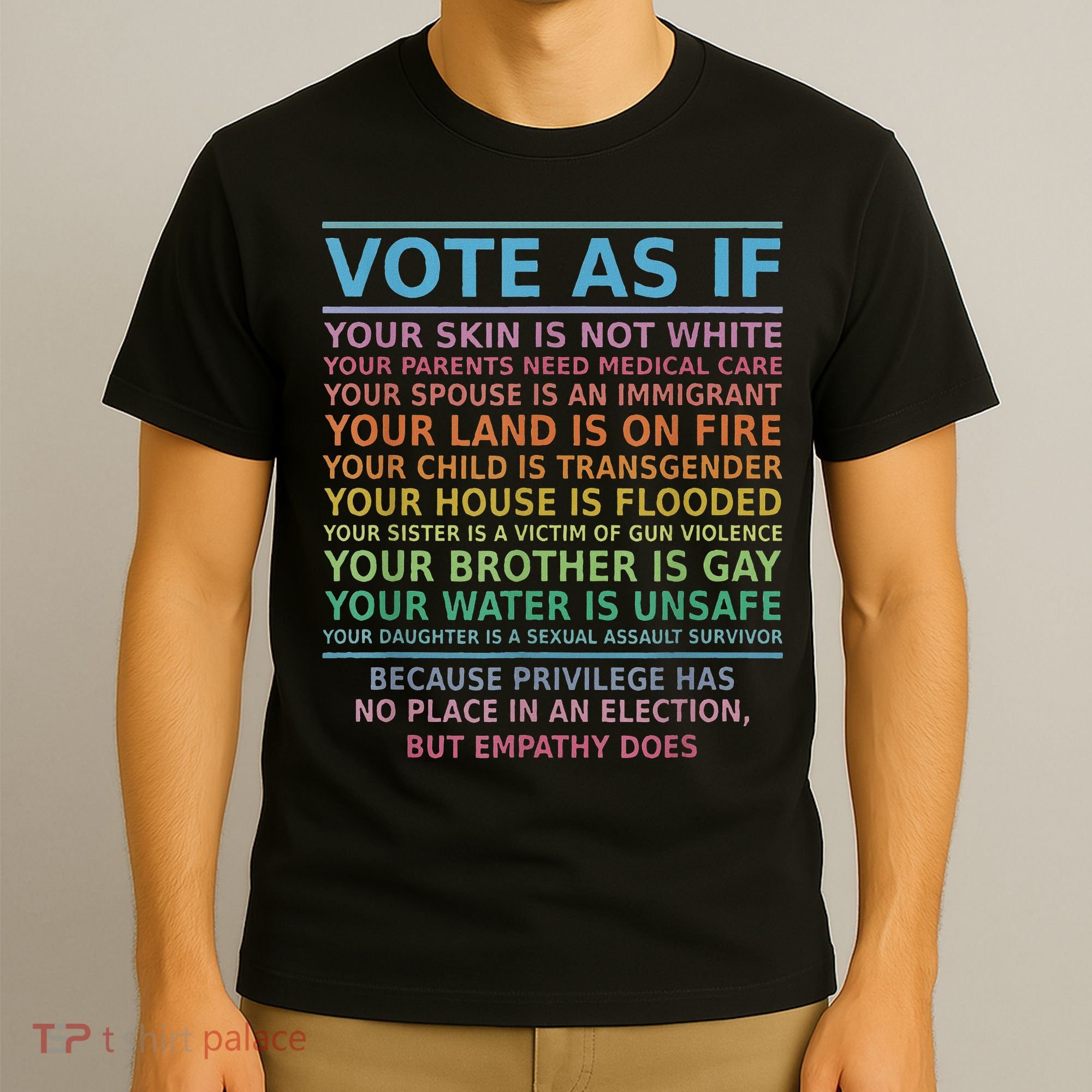 Vote As If Your Skin Is Not White Human's Rights T-Shirt
