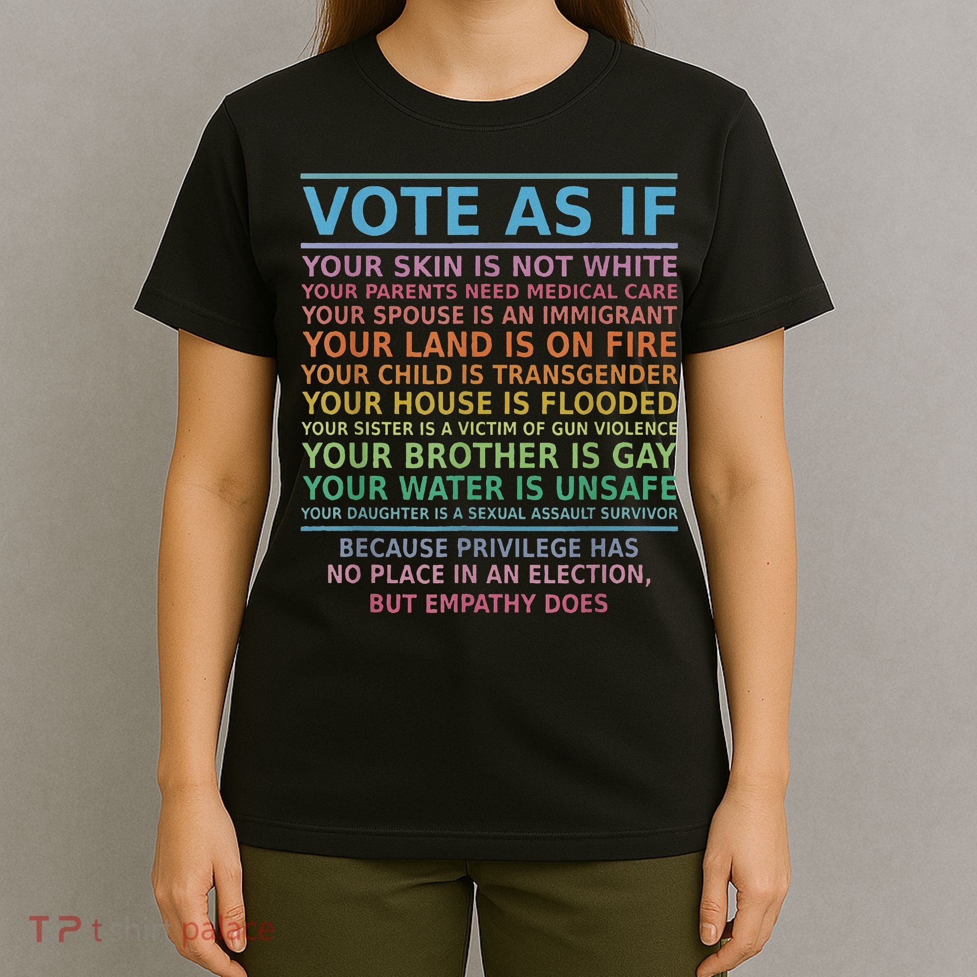 Vote As If Your Skin Is Not White Human's Rights T-Shirt