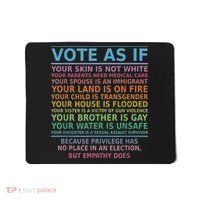 Vote As If Your Skin Is Not White Human's Rights Mousepad thumb 0