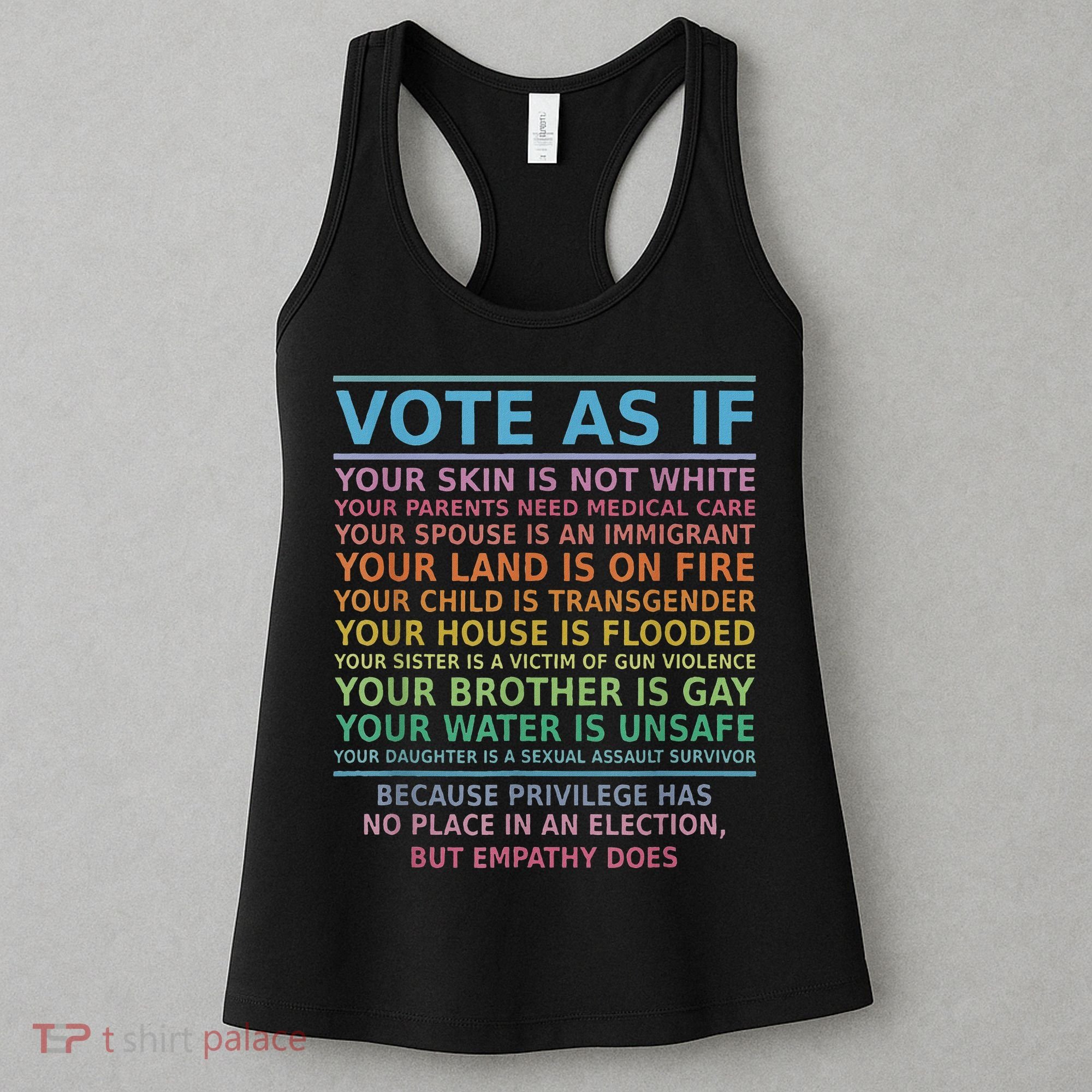 Vote As If Your Skin Is Not White Human's Rights Women's Tank Top