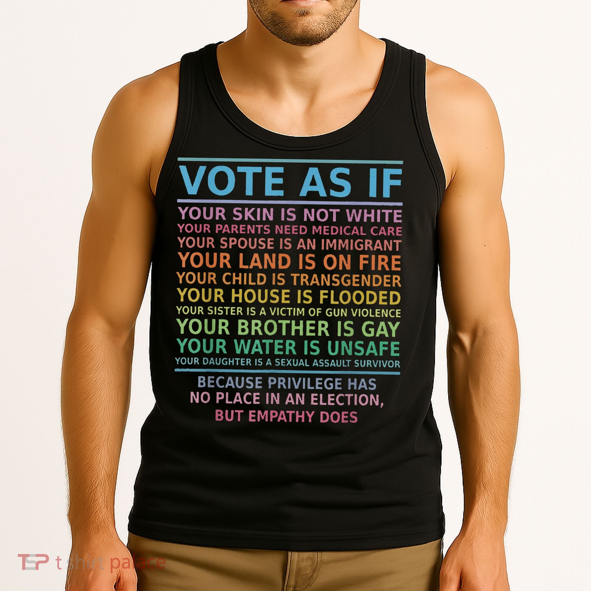 Vote As If Your Skin Is Not White Human's Rights Tank Top