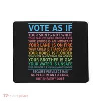 Vote As If Your Skin Is Not White Humans Rights Mousepad thumb 0