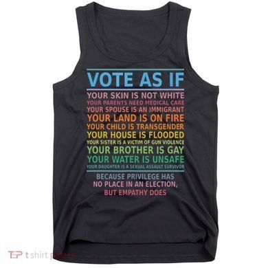 Vote As If Your Skin Is Not White Humans Rights Tank Top