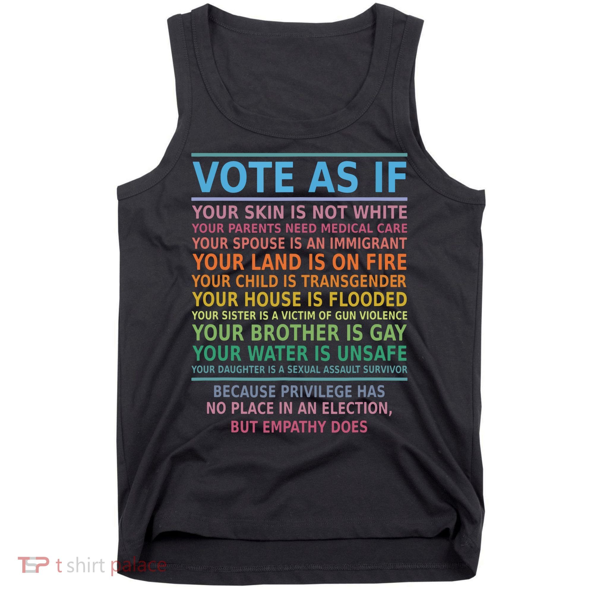 Vote As If Your Skin Is Not White Humans Rights Tank Top