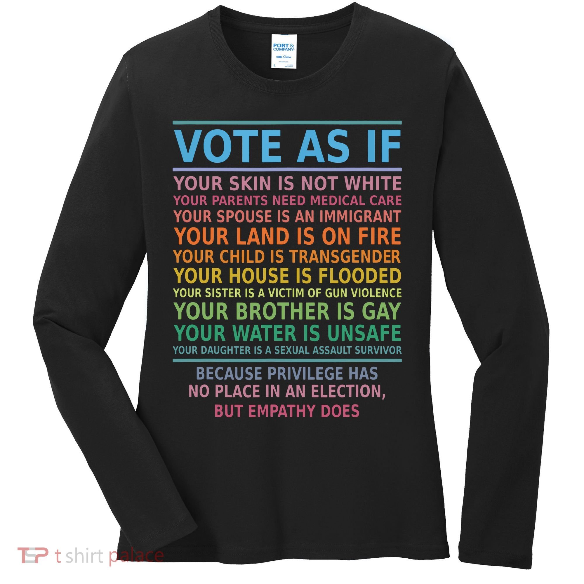 Vote As If Your Skin Is Not White Humans Rights Women's Long Sleeve Shirt