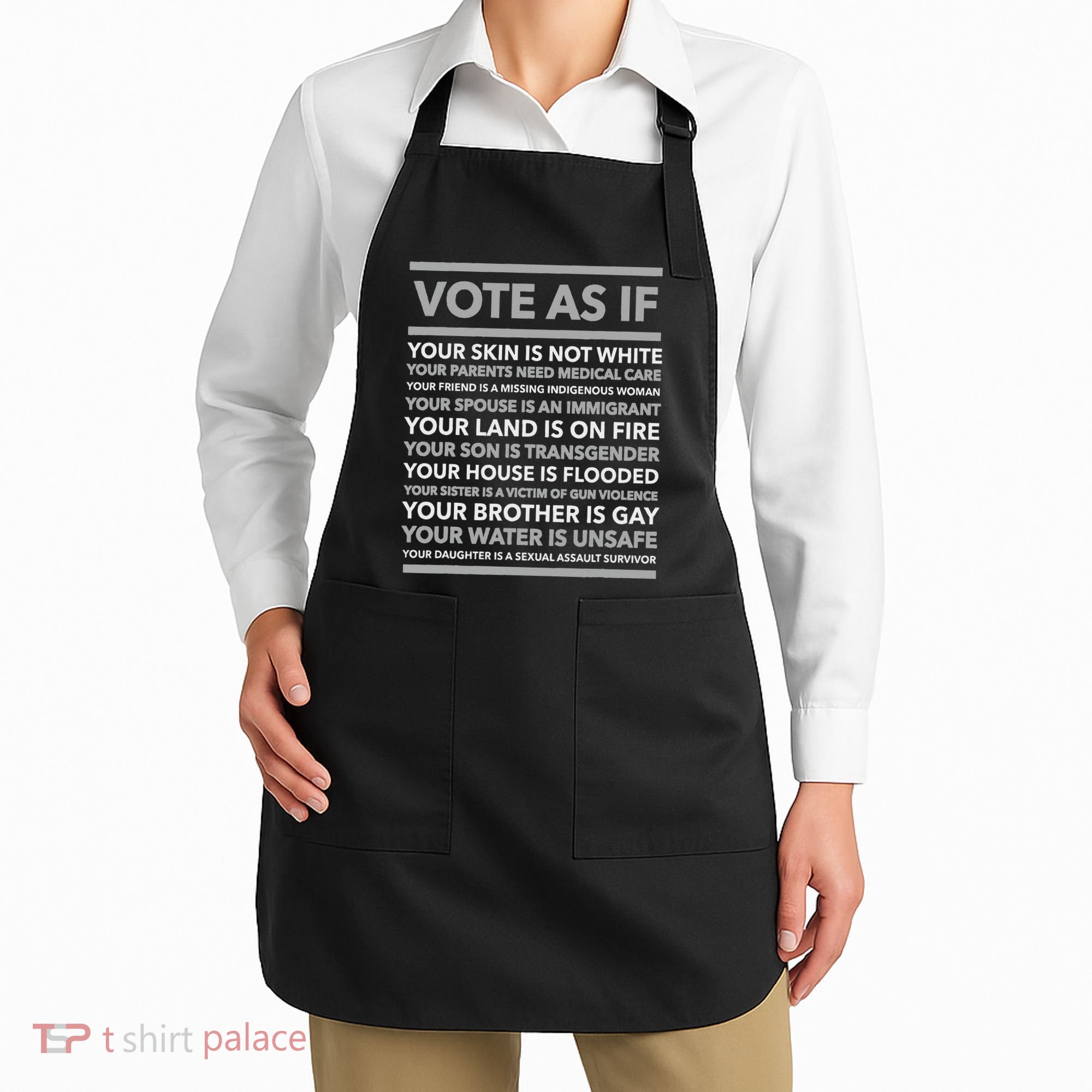 Vote As If   Your Skin Is Not White Vote Blue Apron
