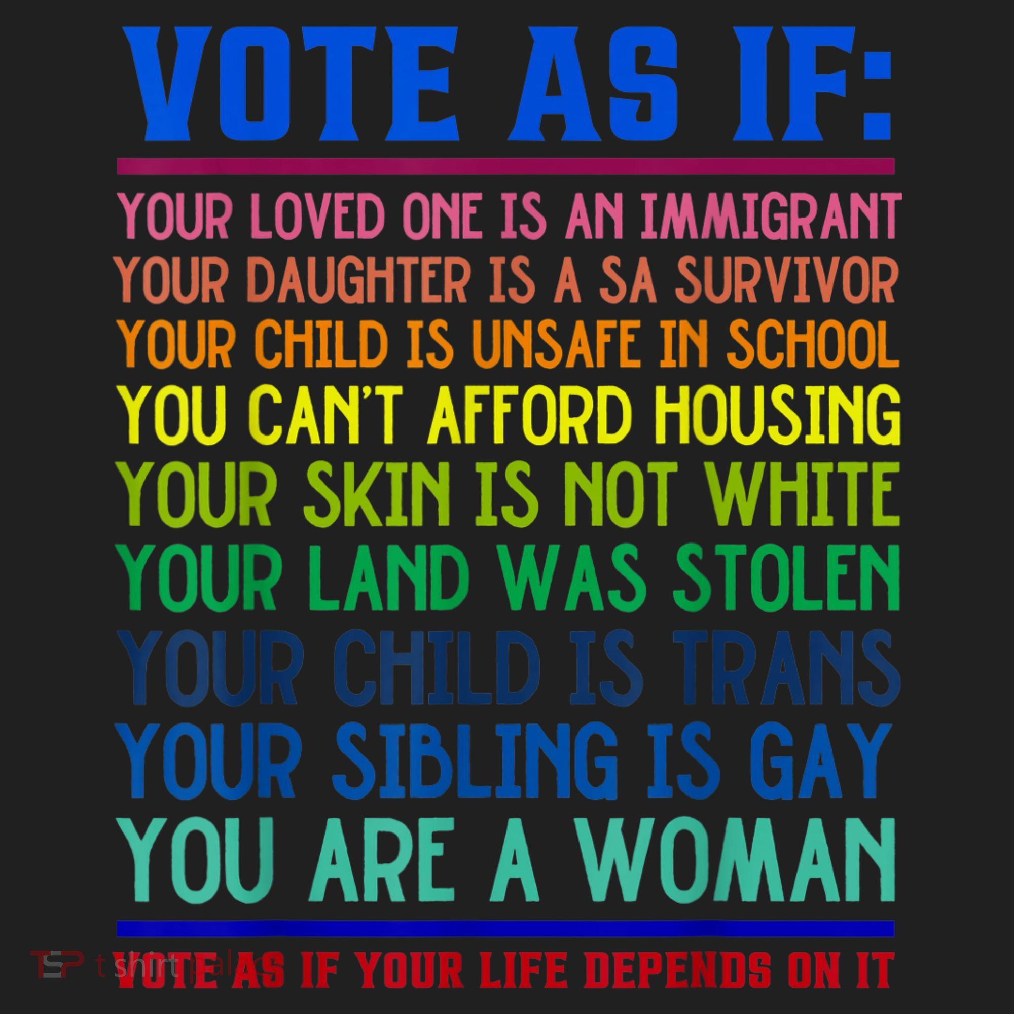 Vote As If Your Life Depends On It Human Rights Funny Tumbler