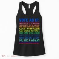 Vote As If Your Life Depends On It Human Rights Funny Women's Tank Top thumb 0