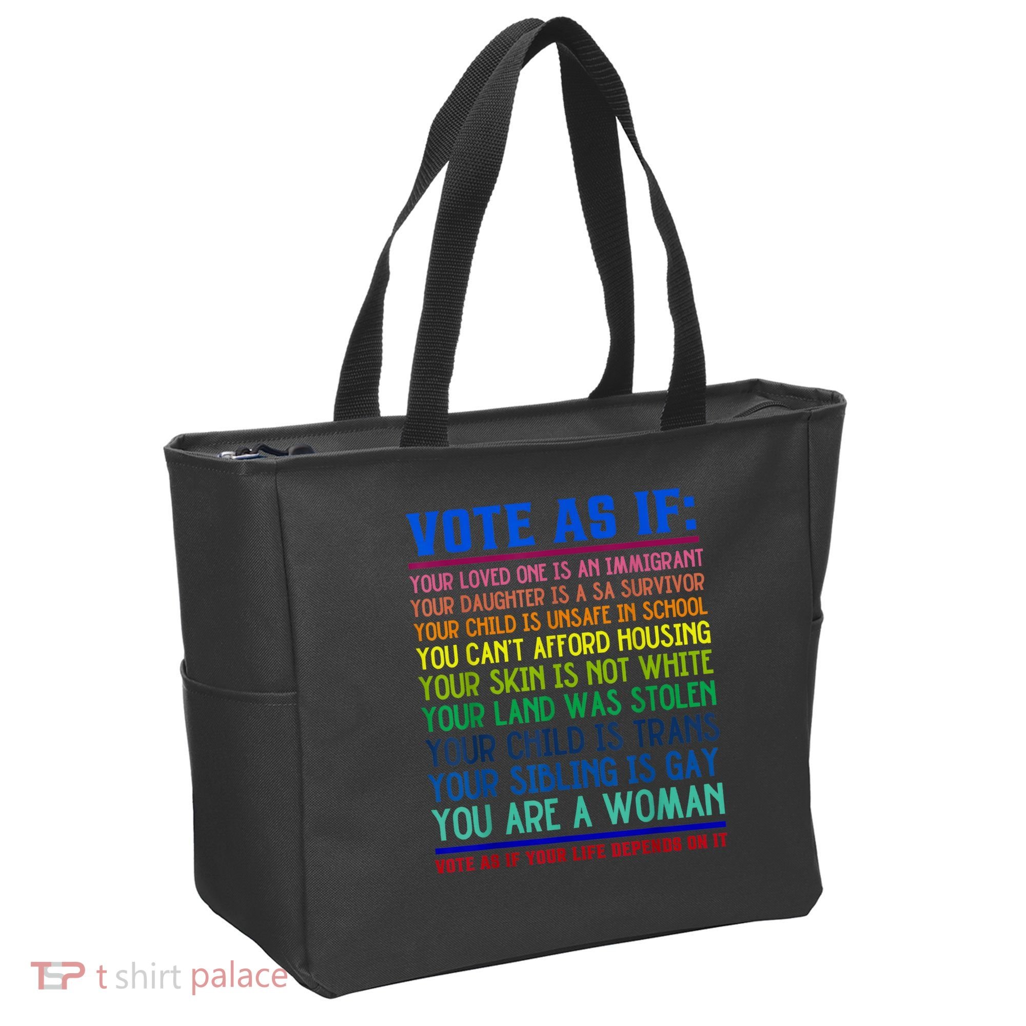 Vote As If Your Life Depends On It Human Rights Funny Tote Bag